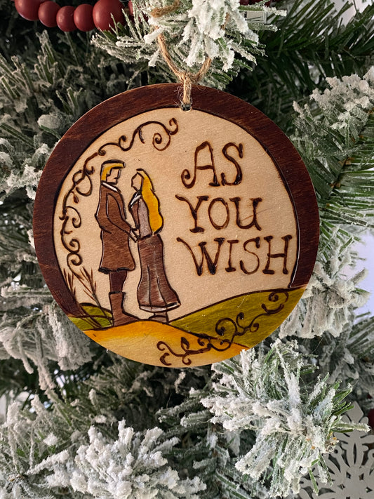 The Princess Bride As You Wish Ornament