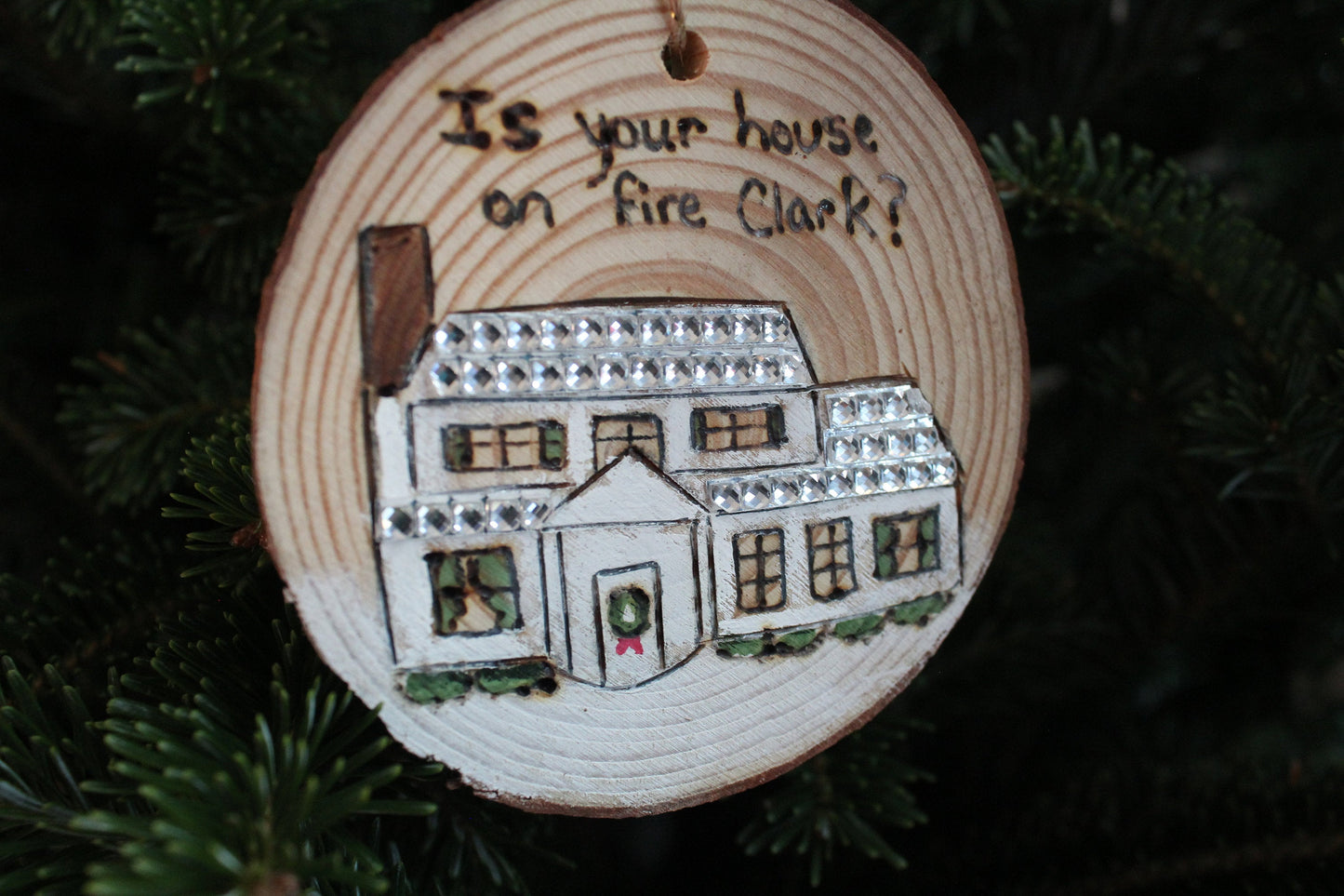 National Lampoons Christmas Vacation Is Your House on Fire Clark ornament